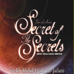Pendahuluan Buku Sirr Al Asrar oleh Syaikh Abd Qadir Al Jailani